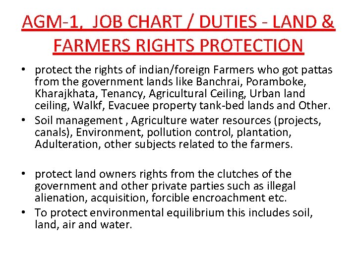 AGM-1, JOB CHART / DUTIES - LAND & FARMERS RIGHTS PROTECTION • protect the