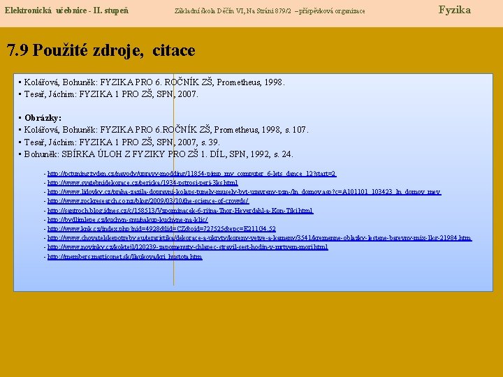 Elektronická učebnice - II. stupeň Základní škola Děčín VI, Na Stráni 879/2 – příspěvková