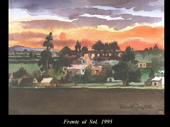 Frente al Sol, 1995 