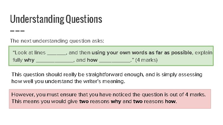 Understanding Questions The next understanding question asks: “Look at lines ______, and then using