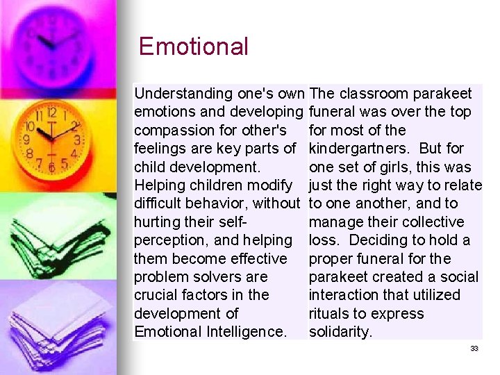 Emotional Understanding one's own The classroom parakeet emotions and developing funeral was over the