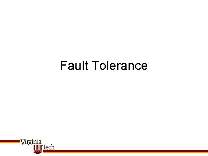 Fault Tolerance 