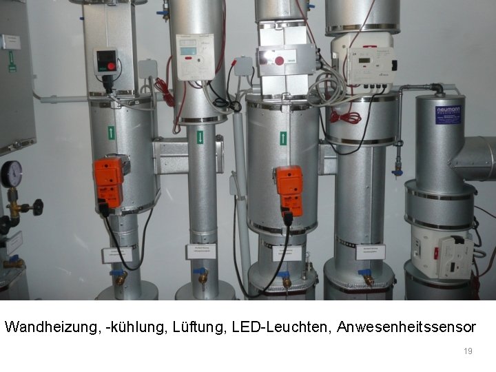 Wandheizung, -kühlung, Lüftung, LED-Leuchten, Anwesenheitssensor 19 