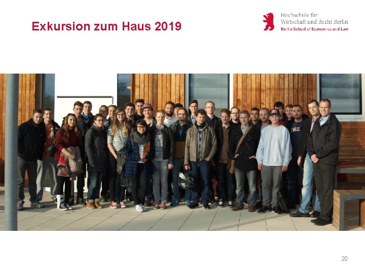 Exkursion zum Haus 2019 20 