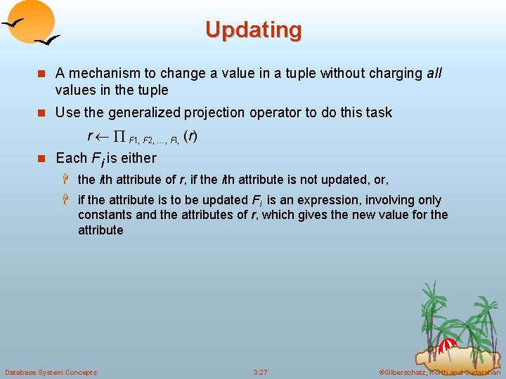 Updating n A mechanism to change a value in a tuple without charging all