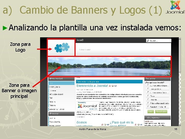 a) Cambio de Banners y Logos (1) ► Analizando la plantilla una vez instalada a) Cambio de Banners y Logos (1) ► Analizando la plantilla una vez instalada