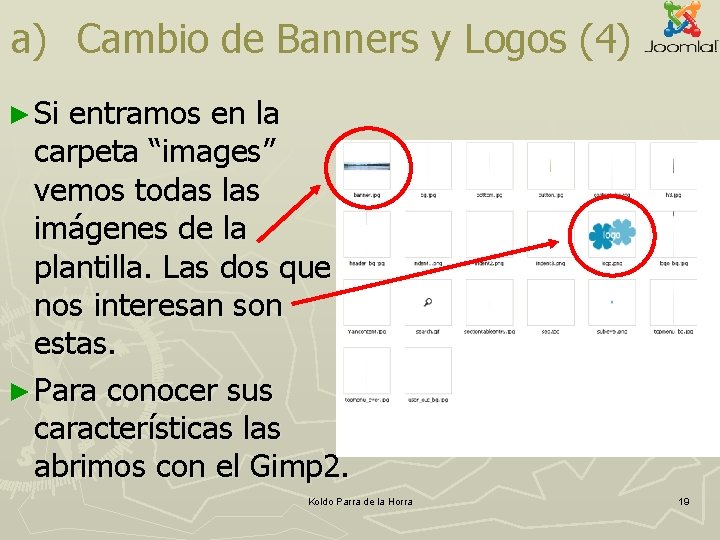 a) Cambio de Banners y Logos (4) ► Si entramos en la carpeta “images” a) Cambio de Banners y Logos (4) ► Si entramos en la carpeta “images”