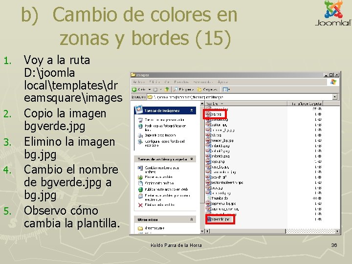 b) Cambio de colores en zonas y bordes (15) 1. 2. 3. 4. 5. b) Cambio de colores en zonas y bordes (15) 1. 2. 3. 4. 5.