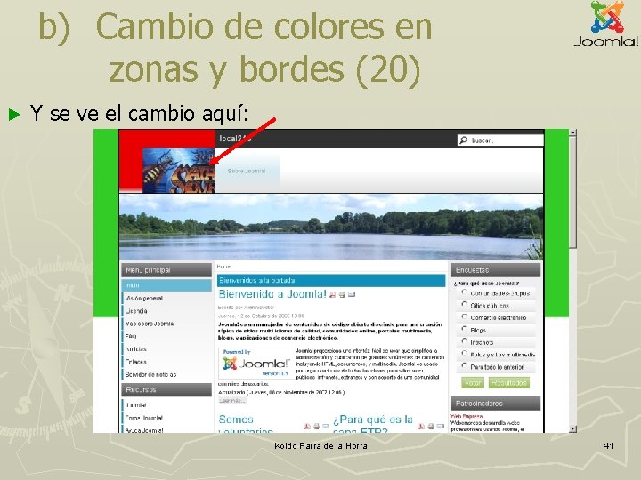 b) Cambio de colores en zonas y bordes (20) ► Y se ve el b) Cambio de colores en zonas y bordes (20) ► Y se ve el