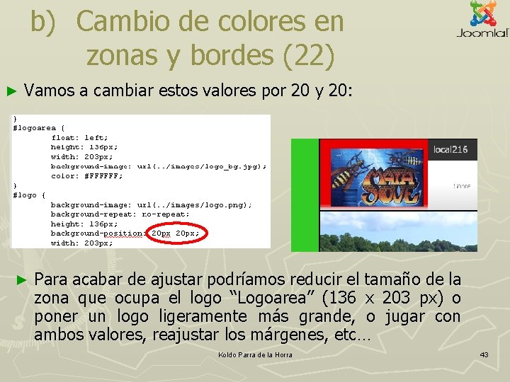 b) Cambio de colores en zonas y bordes (22) ► Vamos a cambiar estos b) Cambio de colores en zonas y bordes (22) ► Vamos a cambiar estos