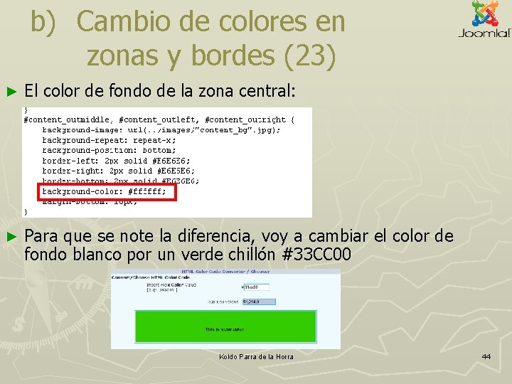 b) Cambio de colores en zonas y bordes (23) ► El color de fondo b) Cambio de colores en zonas y bordes (23) ► El color de fondo