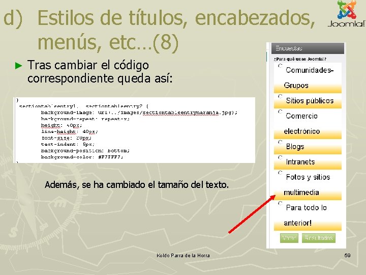 d) Estilos de títulos, encabezados, menús, etc…(8) ► Tras cambiar el código correspondiente queda d) Estilos de títulos, encabezados, menús, etc…(8) ► Tras cambiar el código correspondiente queda