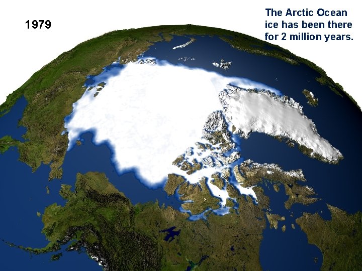 1979 WMO OMM The Arctic Ocean ice has been there for 2 million years.