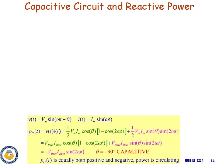 Capacitive Circuit and Reactive Power EENG 224 14 