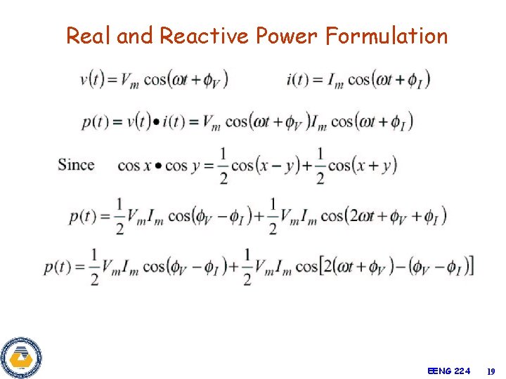 Real and Reactive Power Formulation EENG 224 19 