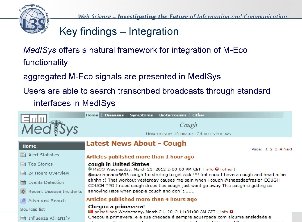 Key findings – Integration Med. ISys offers a natural framework for integration of M-Eco