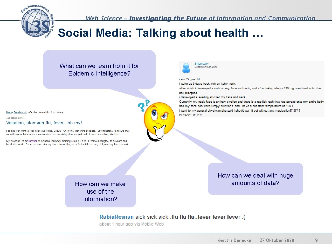 Social Media: Talking about health … What can we learn from it for Epidemic