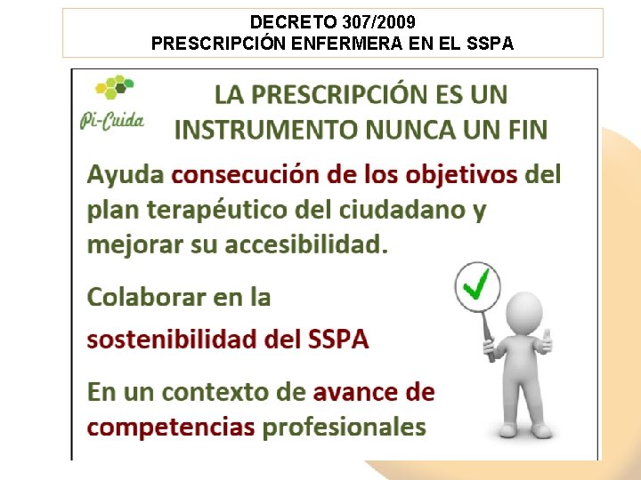 DECRETO 307/2009 PRESCRIPCIÓN ENFERMERA EN EL SSPA DECRETO 307/2009 PRESCRIPCIÓN ENFERMERA EN EL SSPA