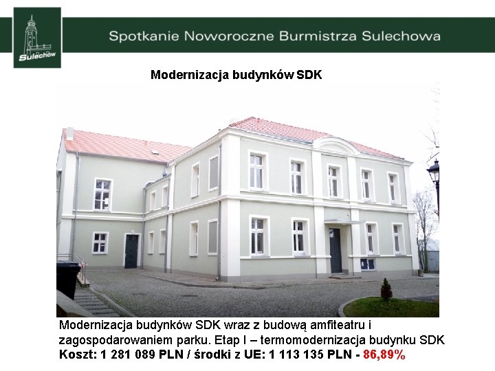 Modernizacja budynków SDK wraz z budową amfiteatru i zagospodarowaniem parku. Etap I – termomodernizacja