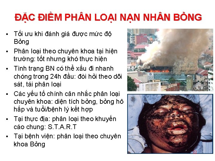 ĐẶC ĐIỂM PH N LOẠI NẠN NH N BỎNG § § § Tối ưu