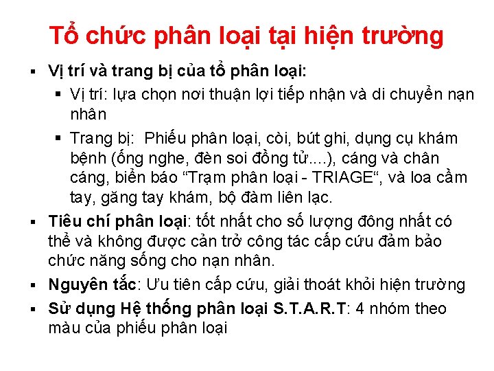 Tổ chức phân loại tại hiện trường Vị trí và trang bị của tổ