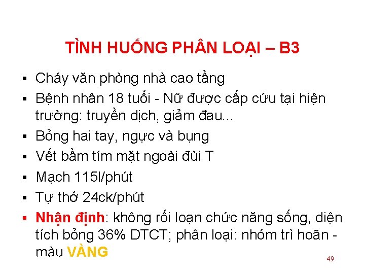 TÌNH HUỐNG PH N LOẠI – B 3 Cháy văn phòng nhà cao tầng