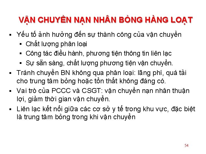 VẬN CHUYỂN NẠN NH N BỎNG HÀNG LOẠT Yếu tố ảnh hưởng đến sự