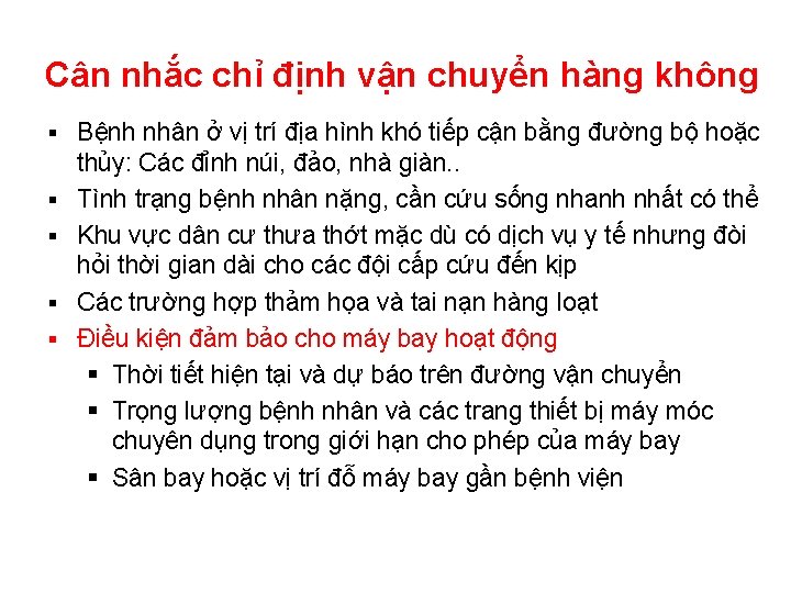 Cân nhắc chỉ định vận chuyển hàng không § § § Bệnh nhân ở