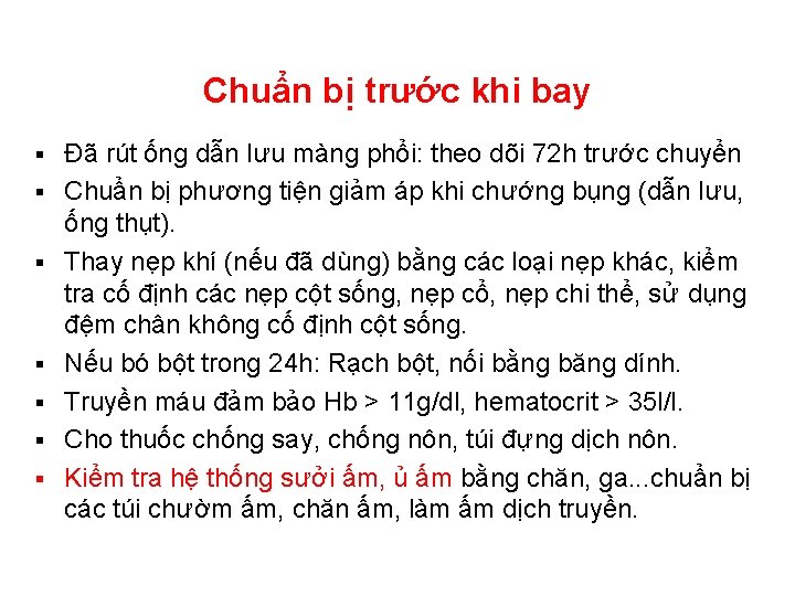 Chuẩn bị trước khi bay § § § § Đã rút ống dẫn lưu