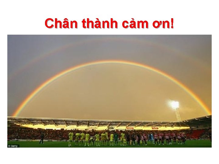 Chân thành cảm ơn! 10/27/2020 78 