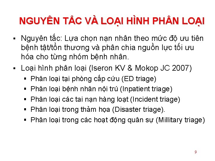 NGUYÊN TẮC VÀ LOẠI HÌNH PH N LOẠI Nguyên tắc: Lựa chọn nạn nhân