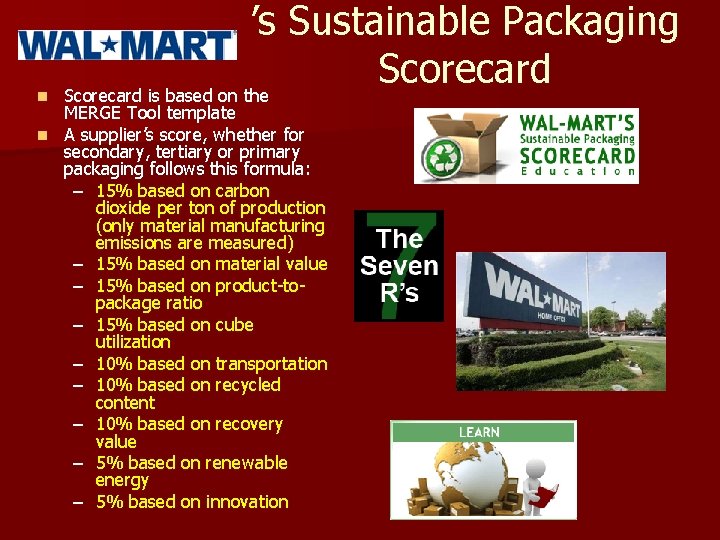 n ’s Sustainable Packaging Scorecard is based on the MERGE Tool template n A