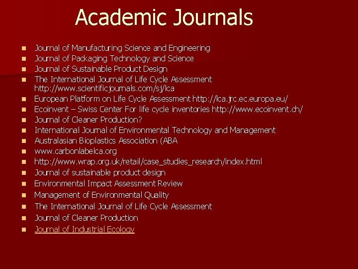 Academic Journals n n n n n Journal of Manufacturing Science and Engineering Journal