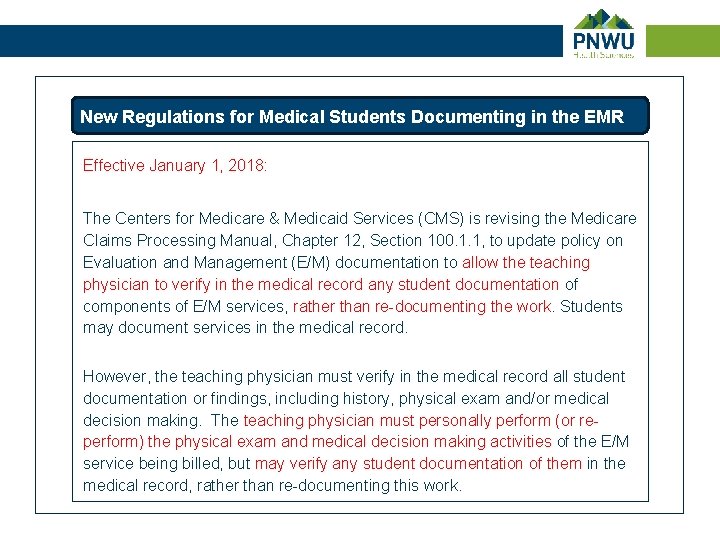 New Regulations for Medical Students Documenting in the EMR Effective January 1, 2018: The