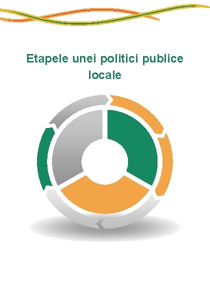 Etapele unei politici publice locale 
