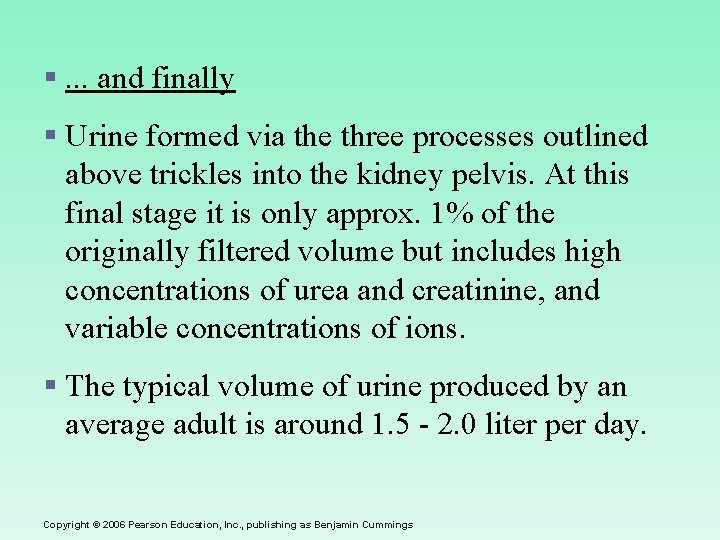 §. . . and finally § Urine formed via the three processes outlined above