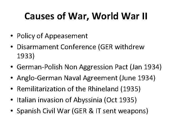 Causes of War, World War II • Policy of Appeasement • Disarmament Conference (GER