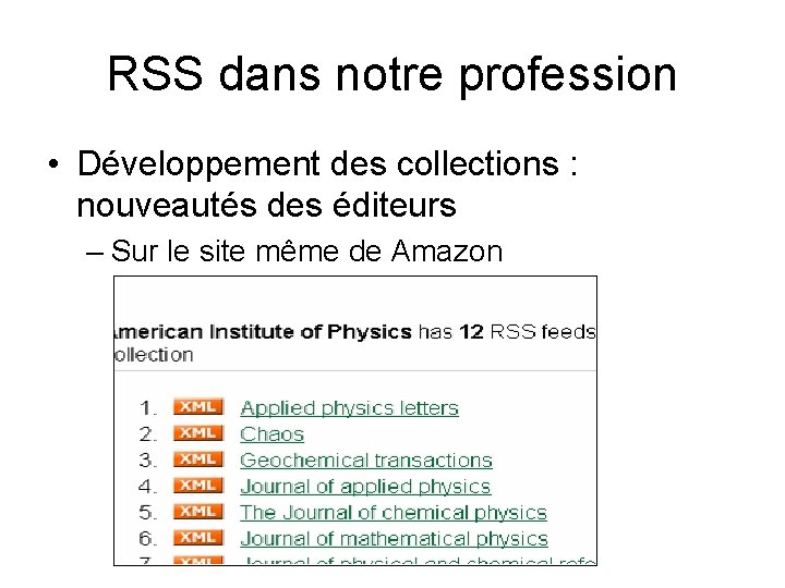 RSS dans notre profession • Développement des collections : nouveautés des éditeurs – Sur