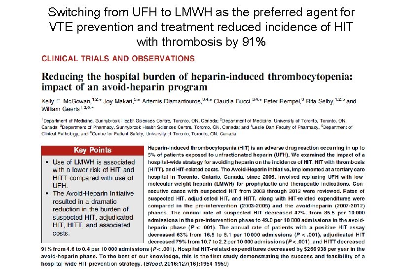 Switching from UFH to LMWH as the preferred agent for VTE prevention and treatment