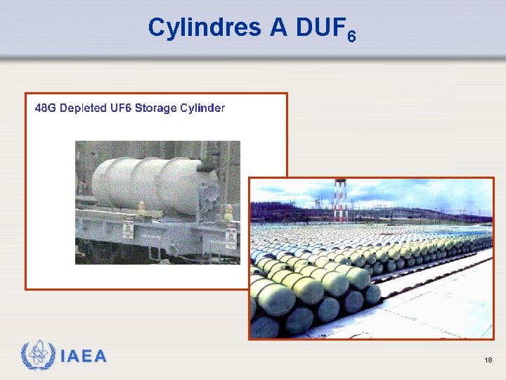 Cylindres A DUF 6 IAEA 18 