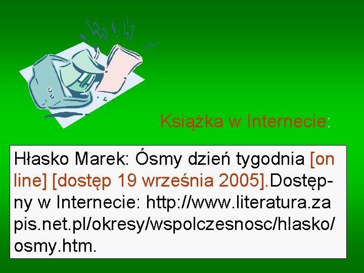 Książka w Internecie: Hłasko Marek: Ósmy dzień tygodnia [on line] [dostęp 19 września 2005].