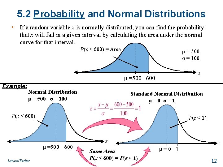 5. 2 Probability and Normal Distributions • If a random variable x is normally