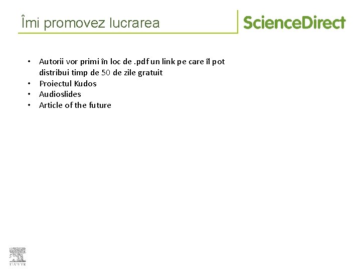 Îmi promovez lucrarea • Autorii vor primi în loc de. pdf un link pe