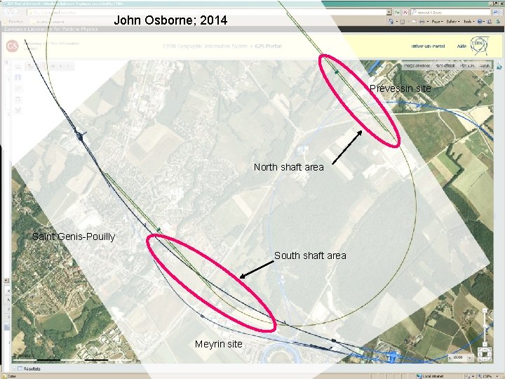 John Osborne; 2014 Prévessin site North shaft area Saint Genis-Pouilly South shaft area Meyrin