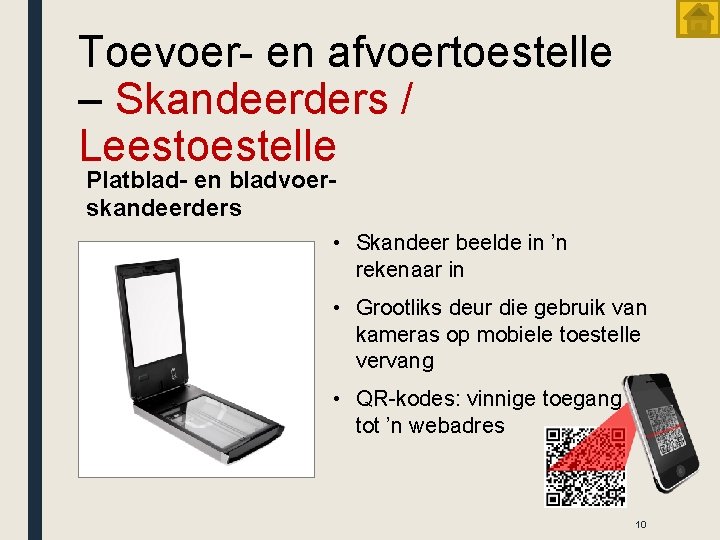 Toevoer- en afvoertoestelle – Skandeerders / Leestoestelle Platblad- en bladvoerskandeerders • Skandeer beelde in
