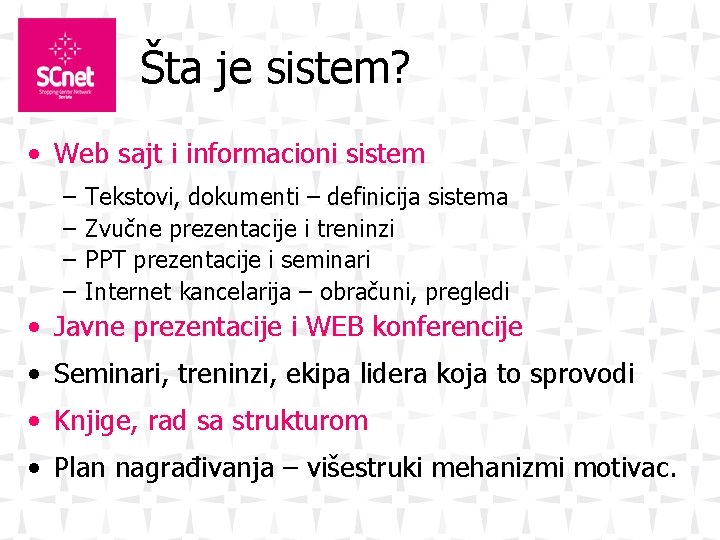 Šta je sistem? • Web sajt i informacioni sistem – – Tekstovi, dokumenti –