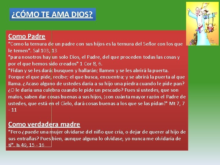 ¿CÓMO TE AMA DIOS? Como Padre "Como la ternura de un padre con sus