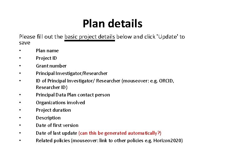Plan details Please fill out the basic project details below and click 'Update' to