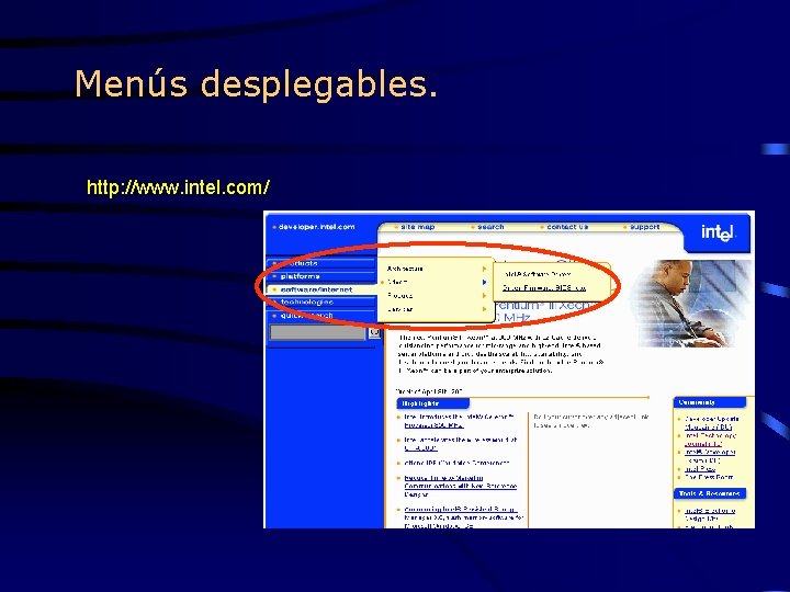 Menús desplegables. http: //www. intel. com/ 