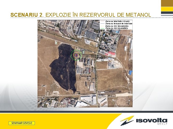 SCENARIU 2. EXPLOZIE ÎN REZERVORUL DE METANOL PRESENTATION TITLE SEMINAR SEVESO e 
